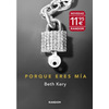 PORQUE ERES MIA - BETH KERY